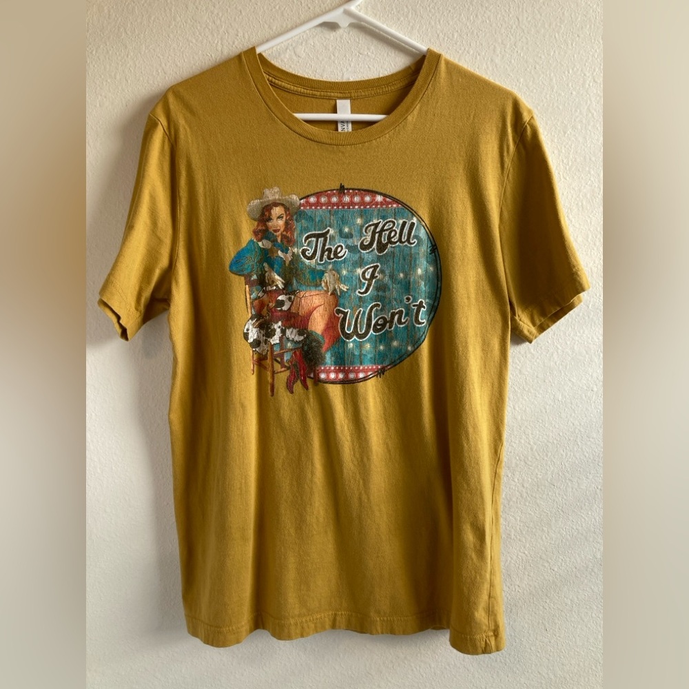 Mustard Cowgirl Graphic Tee “The Hell I Won’t!” Western T-Shirt Size L